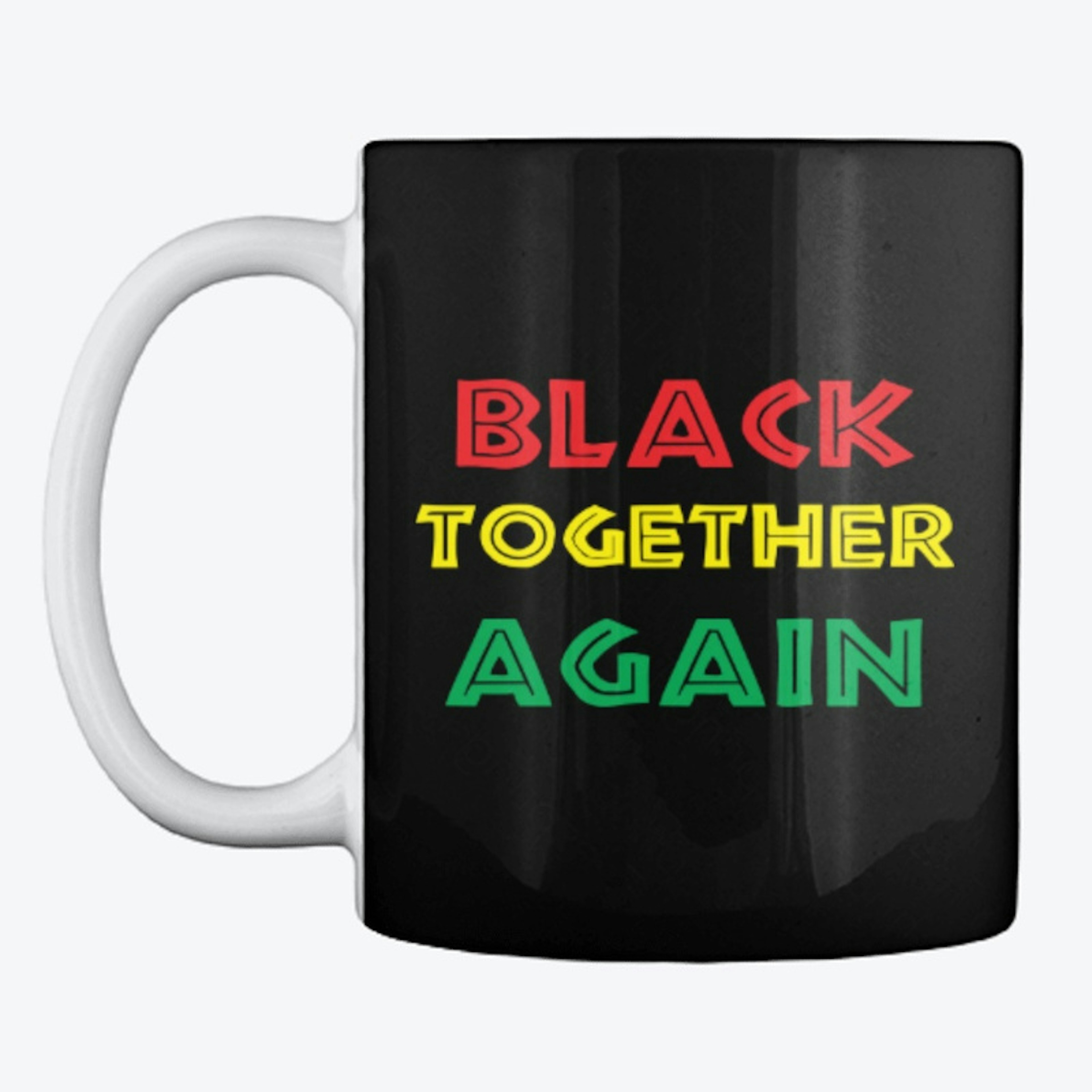 Black Together Again