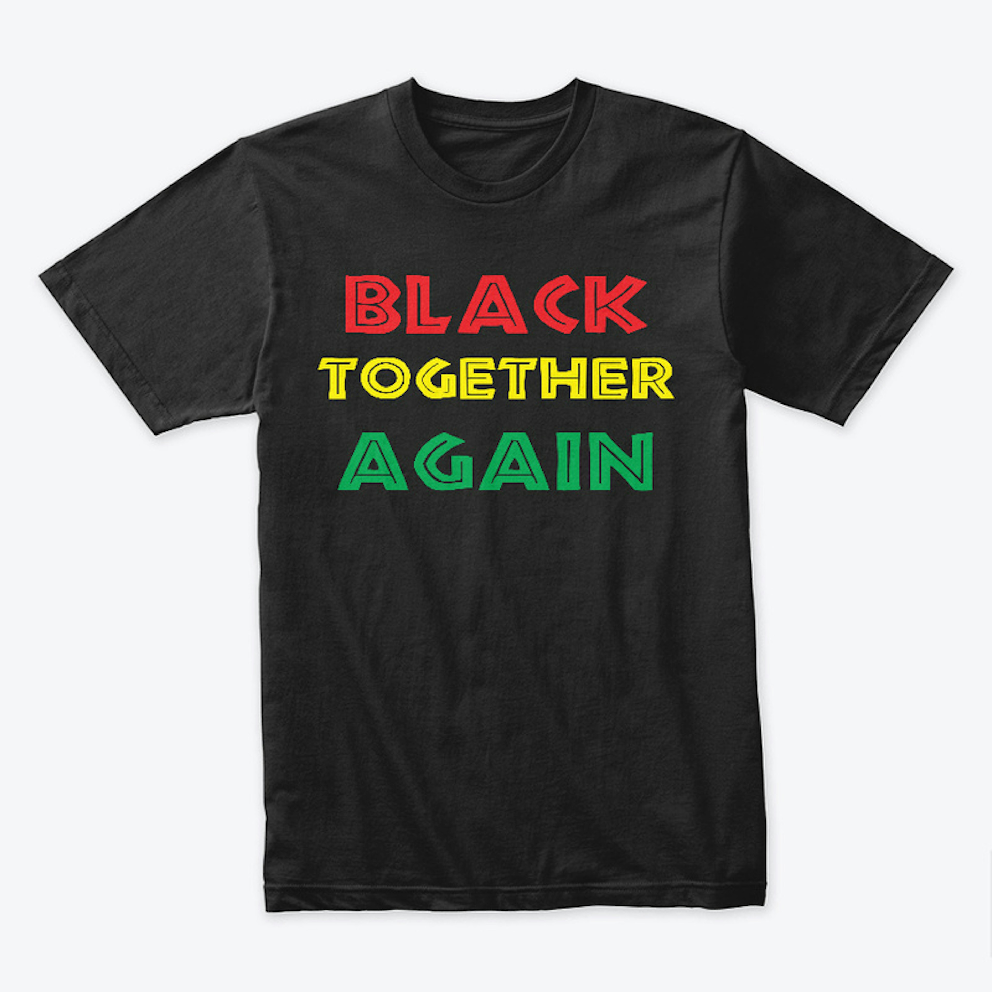 Black Together Again